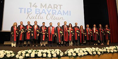 14 Mart Tıp Bayramı Erciyes Üniversitesi’nde Törenle Kutlandı