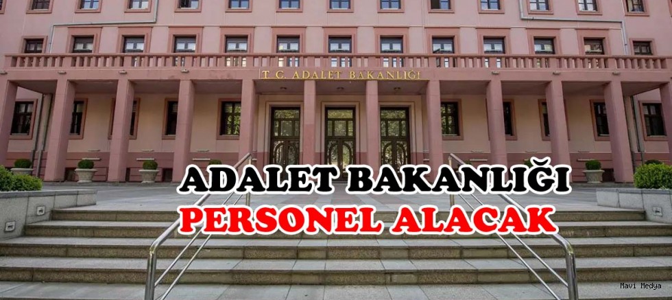 Adalet Bakanlığı'na yeni personel alımı yapılacak