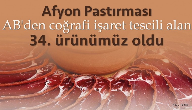 Afyon Pastırması'na AB tescili