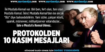 10 Kasım Dolayısıyla Mesaj Yayımladılar