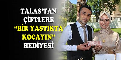 2022’DE TALAS’TA 1456 ÇİFT ‘EVET’ DEDİ