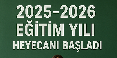 2025-2026 Eğitim Yılı Heyecanı Başladı