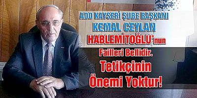 ADD , HABLEMİTOĞLU'NU ANDI