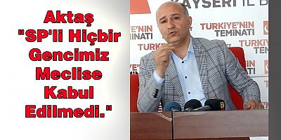 Melikgazi İlçe Başkanı
Sinan AKTAŞ