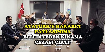 Atatürk’e hakaret içeren paylaşımlara kınama kararı