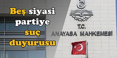 AYM'den beş siyasi parti için suç duyurusu
