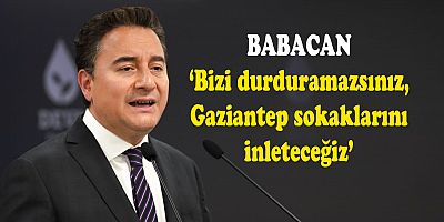 BABACAN İLK MİTİNGİNİN ENGELLENME GİRİŞİMİNE MEYDAN OKUDU