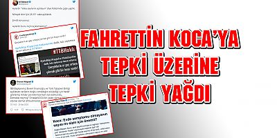 Bakan Koca'ya Tepki Yağdı