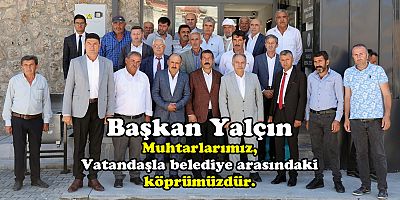 BAŞKAN YALÇIN’DAN MUHTARLAR GÜNÜ MESAJI