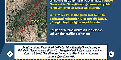 Buğdaylı-Güneşli yolunda, Güzergah trafiğe kapatılacak