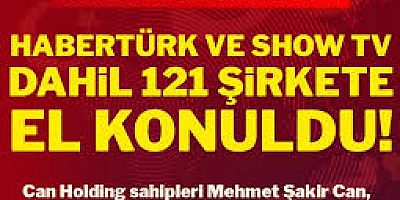 Can Holding'in bazı şirketlerine el konuldu