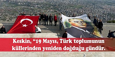 CHP, 19 MAYIS’I 2 BİN METRE YÜKSEKLİ ALİ DAĞI’NDA KUTLADI