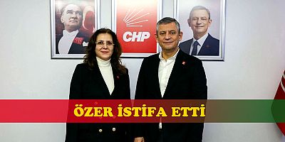 CHP İl Başkanı Ümit Özer istifa etti