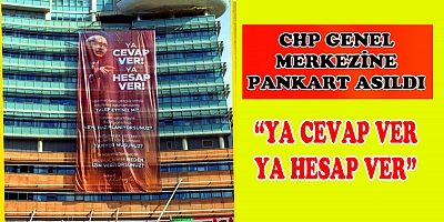 CHP Pankart Astı 'Ya cevap ver ya hesap ver'