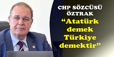 CHP Sözcüsü Öztrak: “Andımız okullara geri dönecektir”