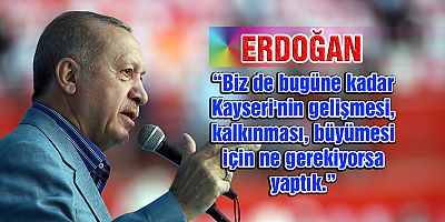 Cumhurbaşkanı Erdoğan, AKP Kayseri 7. Olağan İl Kongresinde  konuştu