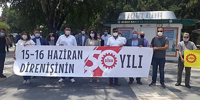 DİSK 15-16 HAZİRAN İŞÇİ DİRENİŞİNİN 50. YILINDA BASIN AÇIKLAMASI YAPTI