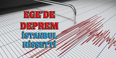 Ege Denizi’nde 4.1 ve 5.2 Büyüklüğünde Depremler Oluştu