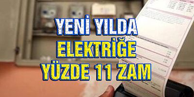 Elektriğe Yüzde 11 Zam