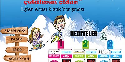 ERCİYES A.Ş.'NİN EŞLER ARASI 'ARTIK ÇEKİLMEZ OLDUN' YARIŞMASI BAŞLIYOR