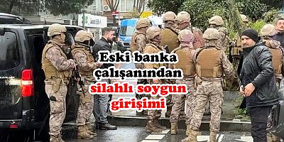Eski banka çalışanından silahlı soygun girişimi