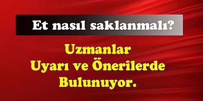 Et nasıl saklanmalı?