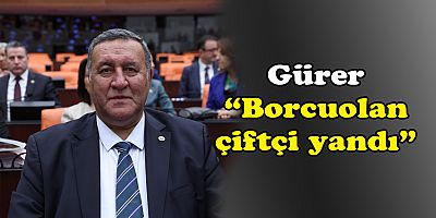 Gürer: “Çiftçi BAĞ-KUR prim borcunu ödemezse kredi verilmiyor”
