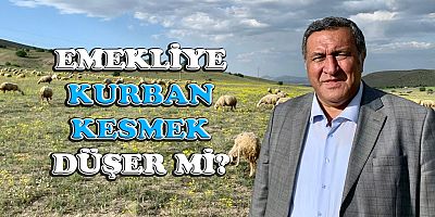 Gürer: “Emekli maaşı ile kurban  alınamıyor”