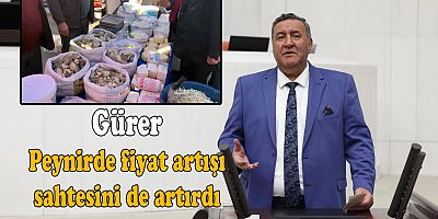 Gürer: “Gıda sahtekarlarına ağır cezalar şart”