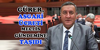 Gürer: “ Yıl boyu asgari ücret açlık sınırının altında kalmamalı”