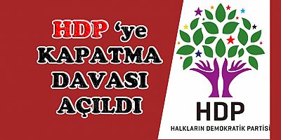 HDP hakkında kapatma davası