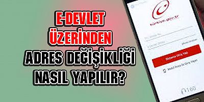 e devlet üzerinden ikametgah değişikliği
