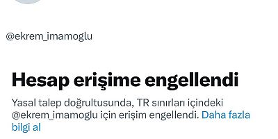İmamoğlu'nun X hesabına erişim engeli