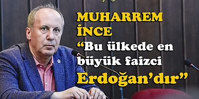 İNCE: “85 MİLYONUN PARASINI BANKALARA PEŞKEŞ ÇEKTİLER”