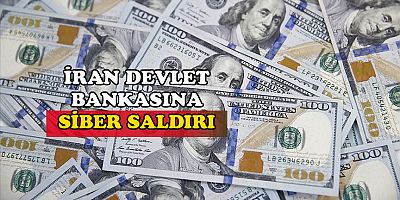 İran'da devlet bankasına siber saldırı