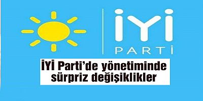 İYİ Parti Başkanlık Divanı'nda kapsamlı değişiklik