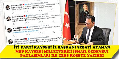 İYİ PARTİ İL BAŞKANI ATAMAN MHP MİLLETVEKİLİNE BÖYLE SESLENDİ!