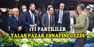 iYİ  Partililer pazar esnafı ve halkın nabzını tuttu.