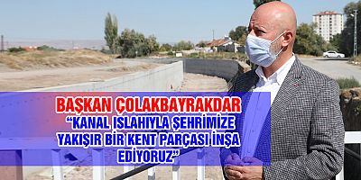 KANAL ISLAH ÇALIŞMASIYLA ŞEHRE GÖRSEL  ZENGİNLİK KATIYOR