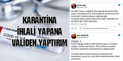 Karantina ihlali yapana validen yaptırım