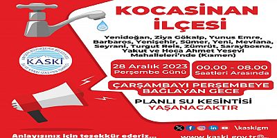 KASKİ'DEN 14 MAHALLE İÇİN SU KESİNTİSİ UYARISI