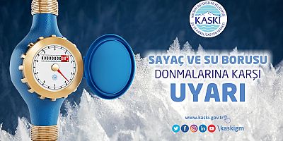 KASKİ'DEN SU SAYACI UYARISI