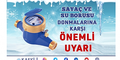 KASKİ'den Su Sayaçları İçin Önemli Uyarı