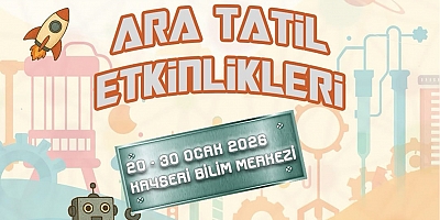 KAYSERİ BİLİM MERKEZİ, ETKİNLİKLERLE YARIYILDA ÖĞRENCİLERLE