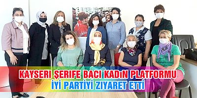Kayseri Şerife Bacı Kadın Platformu Ziyaretlerini Sürdürüyor