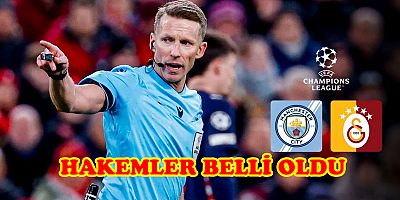 Manchester City – Galatasaray maçının hakemi belli oldu