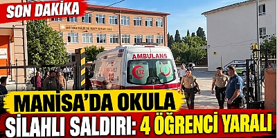 Manisa'da okula silahlı saldırı: 4 öğrenci yaralı