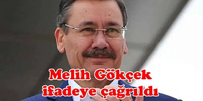 Melih Gökçek ifadeye çağrıldı
