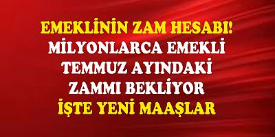 Milyonlarca emekli ve memurun alacağı yeni maaşlar belli oldu