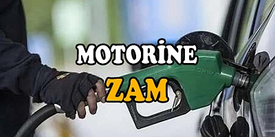 Motorin Bu Gece Zamlanacak